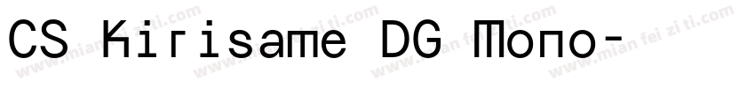 CS Kirisame DG Mono字体转换